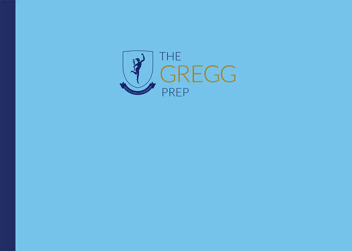 The Gregg Prep School Prospectus